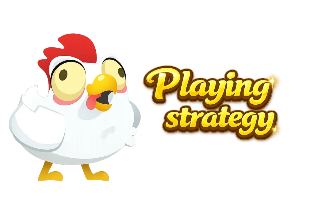 playing strategies chicken road